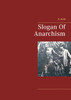 Slogan Of Anarchism