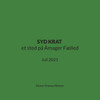 SYD KRAT et sted på Amager Fælled