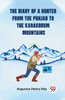 The Diary Of A Hunter From The Punjab To The Karakorum Mountains
