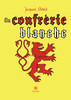 La confrérie blanche