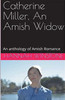 Catherine Miller, An Amish Widow