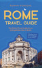 Rome Travel Guide