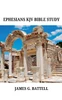Ephesians KJV Bible Commentary