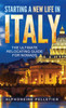 Starting a New Life in Italy The Ultimate Relocating Guide for Nomads