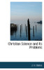 Christian Science and Its Problems