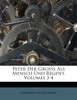 Peter Der Grosse Als Mensch Und Regent, Volumes 3-4