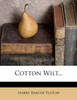 Cotton Wilt...