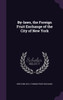 By-laws, the Foreign Fruit Exchange of the City of New York