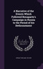 A Narrative of the Events Which Followed Bonaparte's Campaign in Russia to the Period of his Dethronement
