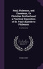 Paul, Philemon, and Onesimus, Or Christian Brotherhood; a Practical Exposition of St. Paul's Epistle to Philemon