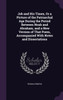 Job and His Times, Or a Picture of the Patriarchal Age During the Period Between Noah and Abraham, and a New Version of That Poem, Accompanied With Notes and Dissertations