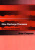 Glow Discharge Processes