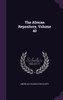 The African Repository, Volume 40