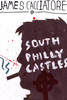 South Philly Castles