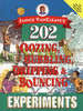 Janice VanCleave's 202 Oozing, Bubbling, Dripping, and Bouncing Experiments