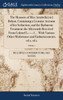 The Memoirs of Miss Arrabella [sic] Bolton, Containing a Genuine Account of her Seduction, and the Barbarous Treatment she Afterwards Received From Colonel L------l ... With Various Other Misfortunes and Embarrassments, ed 2. of 2; Volume 1