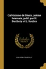 Calvinisme de Béarn, poème béarnais, publ. par H. Barthety et L. Soulice