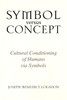 Symbol versus Concept
