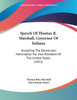 Speech Of Thomas R. Marshall, Governor Of Indiana