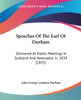 Speeches Of The Earl Of Durham