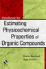 Handbook for Estimating Physiochemical Properties of Organic Compounds