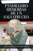 Pandillero        Memorias De Un Salvatrucha