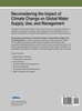 Reconsidering the Impact of Climate Change on Global Water Supply, Use, and Management
