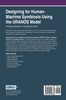 Designing for Human-Machine Symbiosis Using the URANOS Model