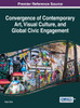 Convergence of Contemporary Art, Visual Culture, and Global Civic Engagement