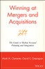 Winning at Mergers and Acquisitions