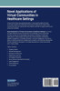 Novel Applications of Virtual Communities in Healthcare Settings