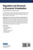 Regulation and Structure in Economic Virtualization
