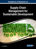 Handbook of Research on Supply Chain Management for Sustainable Development