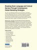 Breaking Down Language and Cultural Barriers Through Contemporary Global Marketing Strategies