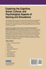 Exploring the Cognitive, Social, Cultural, and Psychological Aspects of Gaming and Simulations