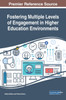 Fostering Multiple Levels of Engagement in Higher Education Environments