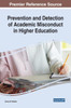 Prevention and Detection of Academic Misconduct in Higher Education