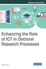 Enhancing the Role of ICT in Doctoral Research Processes