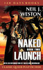 Naked Launch, Book Two