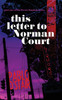 this letter to Norman Court