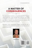A MATTER OF CONSEQUENCES