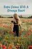 Hope Comes With A Strange Heart