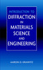Introduction to Diffraction in Materials Science and Engineering