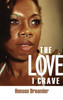 The Love I Crave