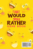 Funny Would You Rather  Game Book