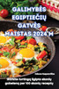 GALIMYBĖS EGIPTIEČIŲ GATVĖS MAISTAS 2024 M.