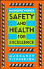 Managing Worker Safety and Health for Excellence