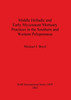 Middle Helladic and Early Mycenaean Mortuary Practices in the Southern and Western Peloponnese