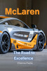 McLaren - The Road to Excellence