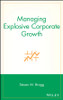 Managing Explosive Corporate Growth